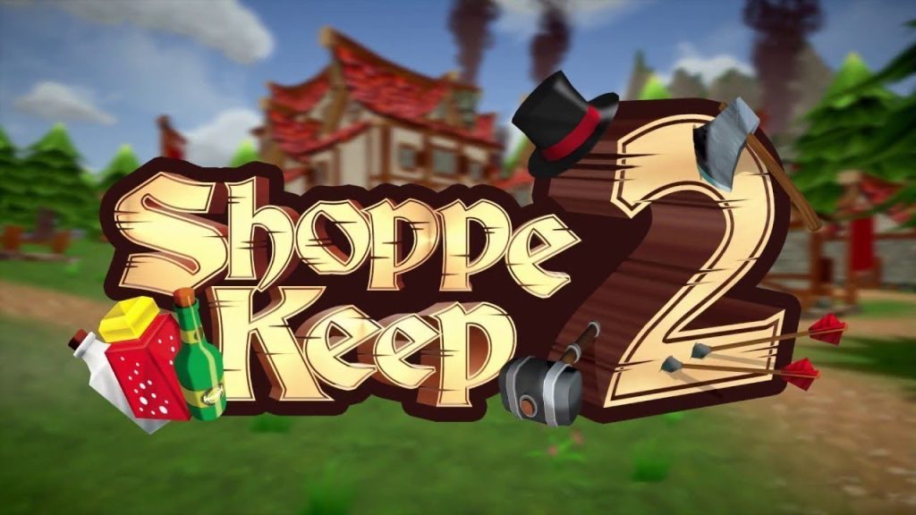 Shoppe Keep 2 full version setup Free Download 2024