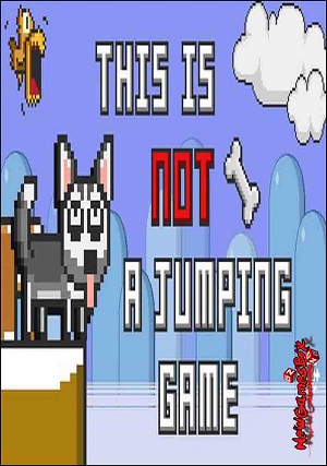 This Is Not A Jumping Game Full Version Setup torrent Download 2023
